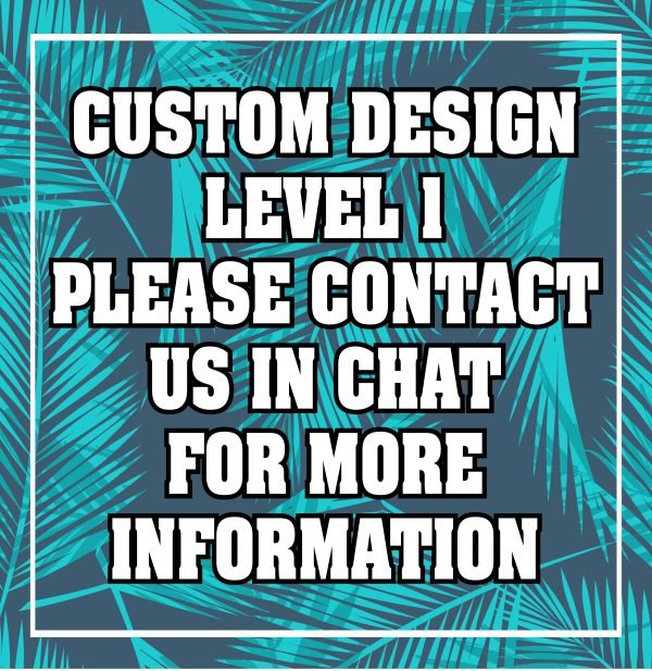 Custom Design Level 1